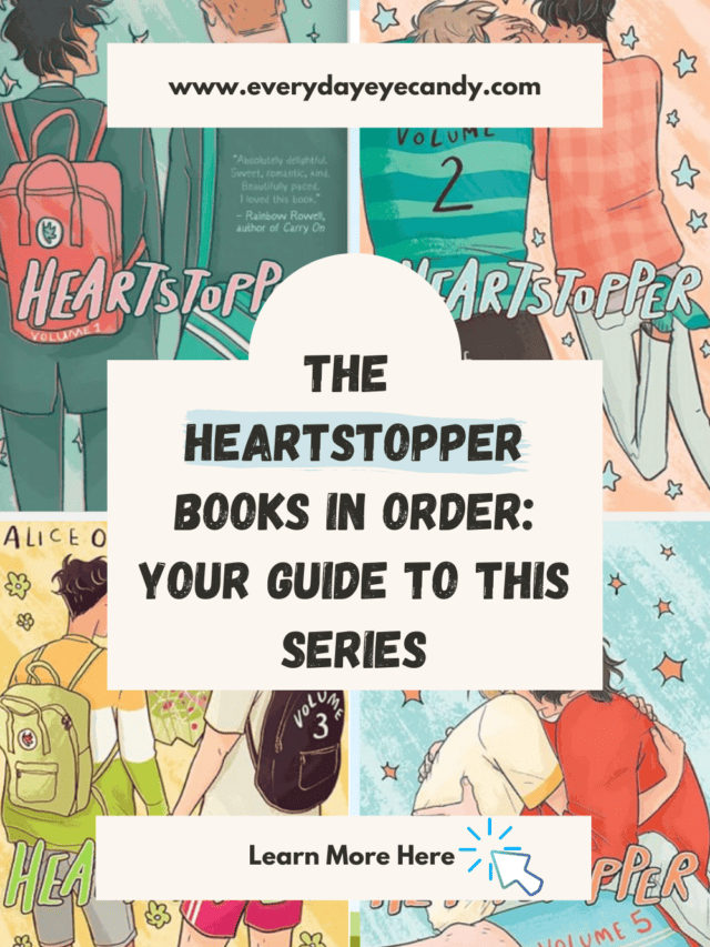 The Heartstopper Books in Order:Your Guide to this Series - Everyday  Eyecandy