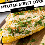Add this this Mexican Street Corn Recipe to  your next BBQ or summer cookout !This crowd-pleaser is naturally gluten-free  making it the perfect side dish for everyone at your party.