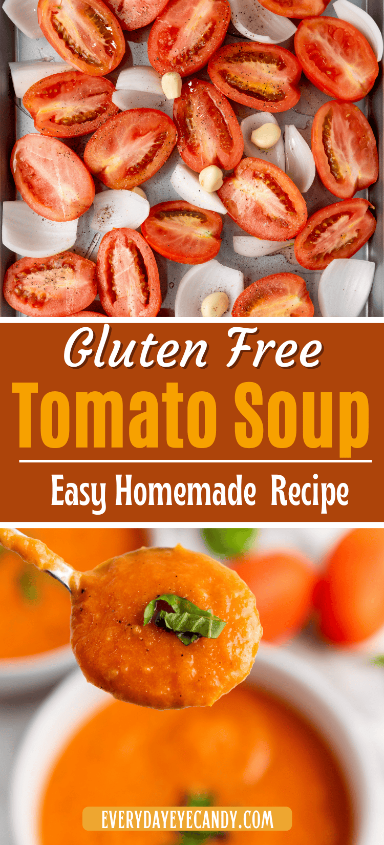 Homemade Gluten Free Tomato Soup - Everyday Eyecandy